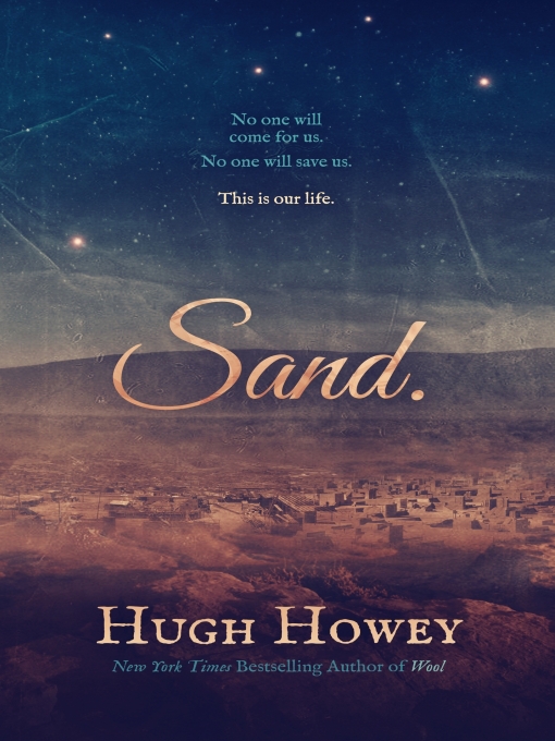 Title details for Sand by Hugh Howey - Wait list